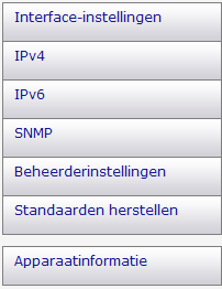 Web Image Monitor gebruiken 1. Interface-instellingen De interface-instellingen worden weergegeven. 2. IPv4 De IPv4-configuratie wordt weergegeven. 3. IPv6 De IPv6-configuratie wordt weergegeven. 4.