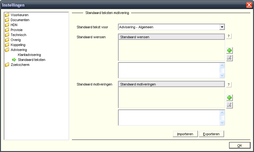 3.6.8 Onderhoud / Instellingen / Advisering / Klantadvisering In dit menu kunt u aangeven of u het verplicht acht de volledig ingevulde klantadvisering bij het advies te voegen wanneer u het advies