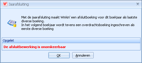 Niet alle periodes afgesloten Als niet alle periodes van het af te sluiten boekjaar zijn afgesloten, krijgt u onderstaande melding : U kunt de afsluitbewerking afbreken door op de Annuleren-knop te