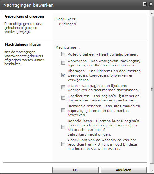 Klik vervolgens op Gebruikersmachtigingen bewerken (of Gebruikersmachtigingen verwijderen om de machtigingen te verwijderen) Deselecteer de huidige rechten en selecteer de nieuwe rechten.