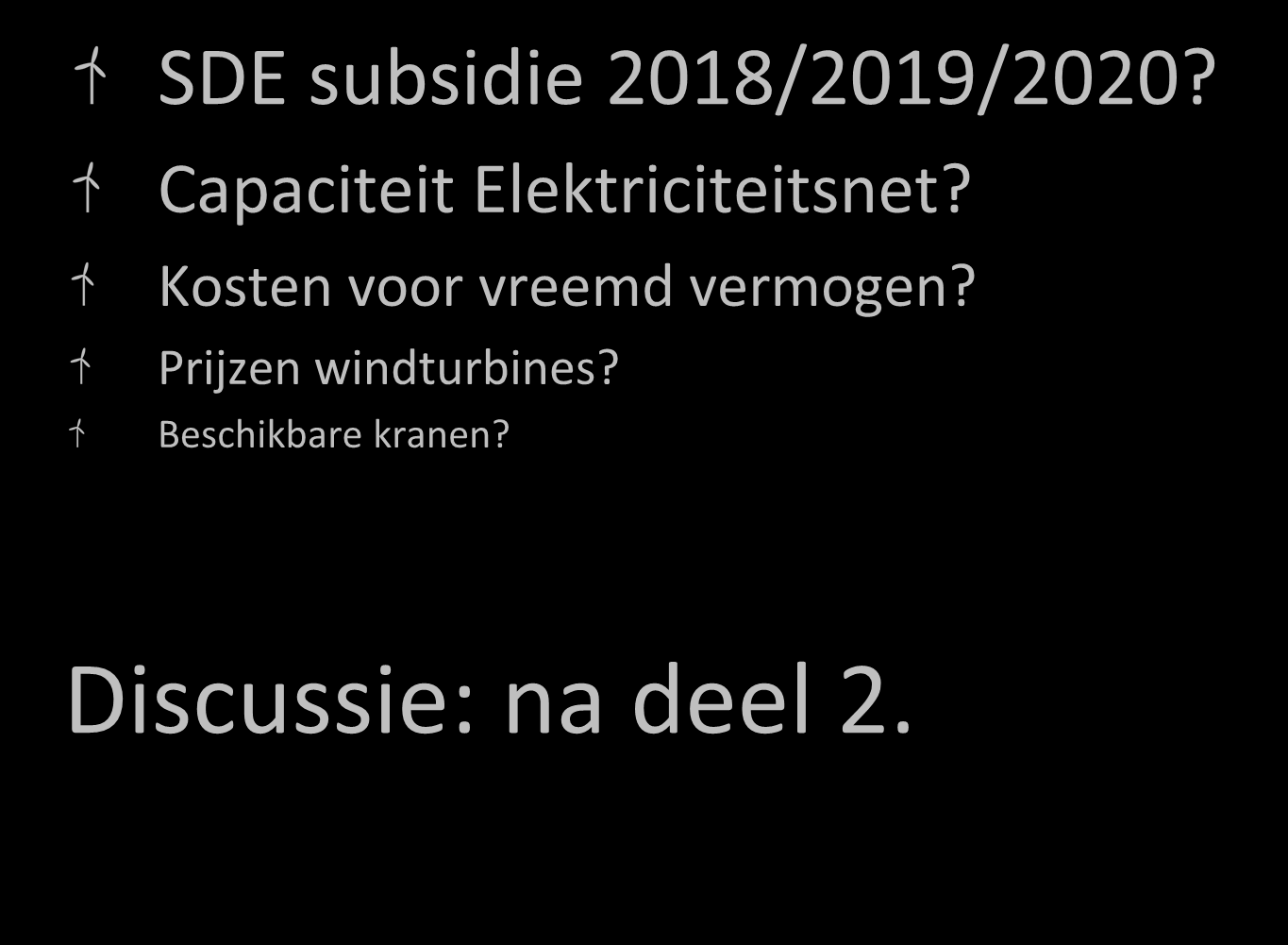 Bottlenecks? SDE subsidie 2018/2019/2020? Capaciteit Elektriciteitsnet?