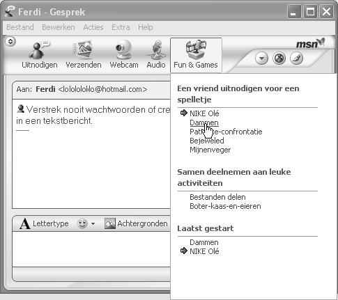 Spelletjes He kun je via MSN spelletjes spelen met je cntactpersnen? In het prgramma MSN Messenger kun je spellen spelen met je cntactpersnen die nline zijn.