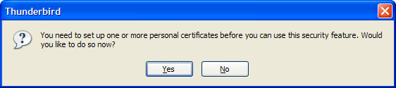 Als er nog geen persoonlijke certificaten beschikbaar zijn verschijnt de volgende melding: Kies Yes.