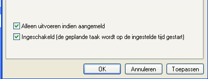 Zet een vinkje bij Alleen uitvoeren indien aangemeld Klik het tabblad Schema aan. Verander hier de aangegeven tijd naar een voor u geschikt tijdstip.