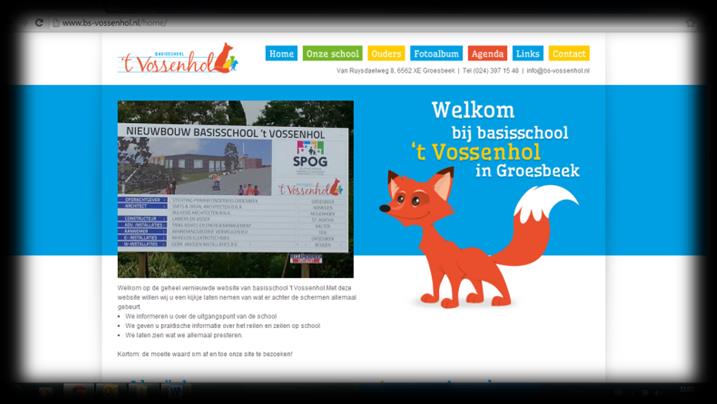 Hofman 13-11 Job Nieuwenhuis 13-11 Mara Nikkelen Website. De nieuwe website is online www.bs-vossenhol.nl Op deze website vindt u de meest relevante informatie over onze school.