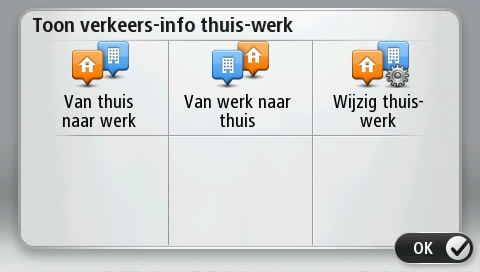 Nu kun je de knoppen Van thuis naar werk en Van werk naar thuis gebruiken. Let op: de thuislocatie die je hier instelt, is niet dezelfde thuislocatie die je in het menu Instellingen kunt instellen.