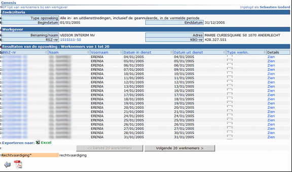 Klik op de knop «Excel», onder de lijst, om alle gegevens naar een bestand te exporteren. 7.5.2 Opzoeking RIP-lijst van werknemers bij een werkgever.