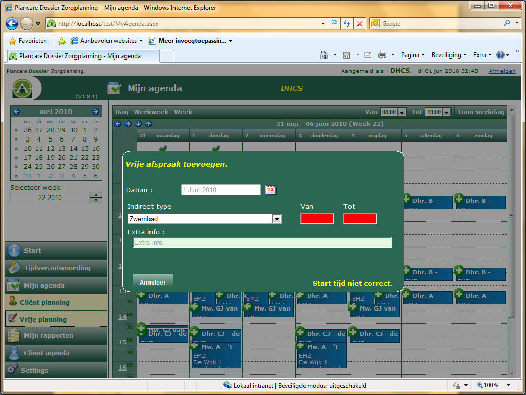 Vrije planning (Mijn Agenda) De onderstaande werkwijze is voor ZorgPlanning in de internet browser en ZorgPlanning in PlanCare Dossier gelijk. Het gaat hier om niet-cliëntgebonden afspraken.