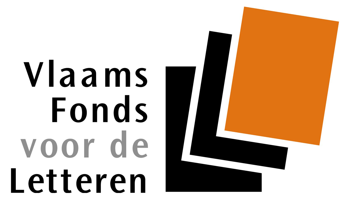 HET VLAAMS FONDS VOOR DE LETTEREN Het Vlaams Fonds voor de Letteren steunt de Nederlandstalige letteren en de vertaling in en uit het Nederlands van literair werk in de brede zin van het woord.