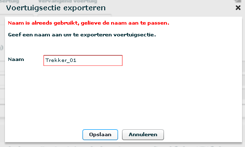 Er verschijnt een scherm waarin u het te exporteren voertuig een naam kan geven. Deze naam is vrije te kiezen. Afb. 31 Druk op de knop Opslaan om het voertuig te bewaren.