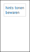 Als u de pictogrammen met de cursor aanwijst wordt in de knopinfo (tooltip) de een korte toelichting weergegeven.