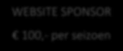 leveranciers en klanten. WEBSITE SPONSOR Als Website Sponsor kunt u uw logo (inclusief link naar bedrijfspagina) plaatsen op onze website.