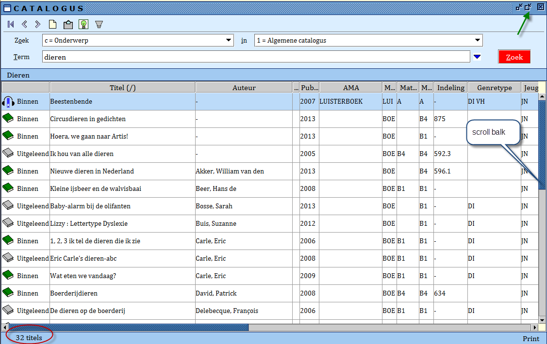 In totaal zijn er in dit voorbeeld 32 titels in de collectie gevonden met het onderwerp [Dieren] Tip: met het middelste icoontje (groene pijl) wordt het venster gemaximaliseerd.