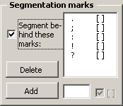 MetaTexis Manual Inhoud 67 Segmentatiemarkeringen De belangrijkste instellingen worden gemaakt in de twee vakken: Segmentatiemarkeringen en Opvolgmarkeringen.