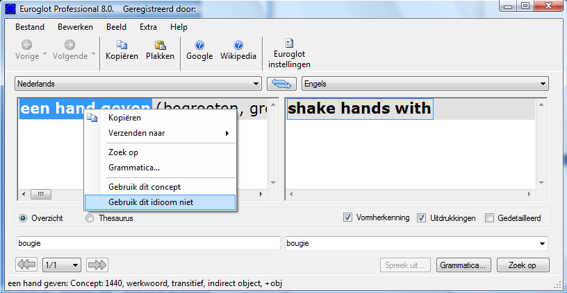 Klik op het idioom in het brontaalvenster van de automatic module en klik in het woordenboek met de rechter muisknop op het idioom.