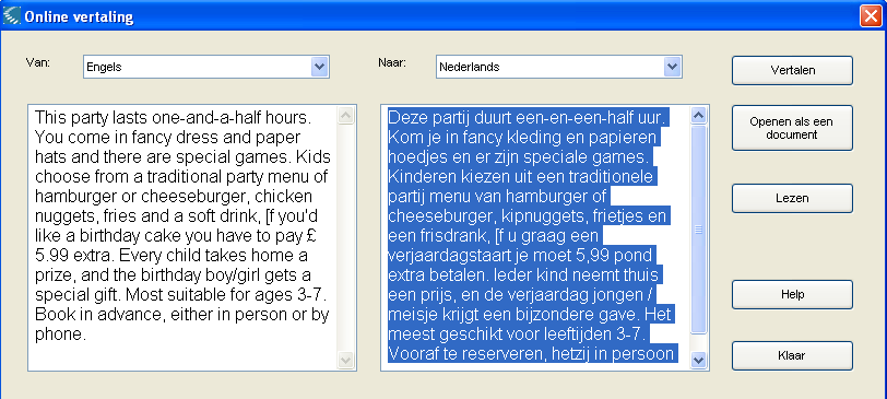 online vertaalfunctie wanneer er een online verbinding is kunnen leerlingen teksten door Kurzweil laten vertalen en als nieuw