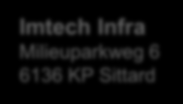 Imtech in Limburg Imtech Industrial Services Keulsebaan 503 6045 GG Roermond Imtech Infra Milieuparkweg 6 6136 KP