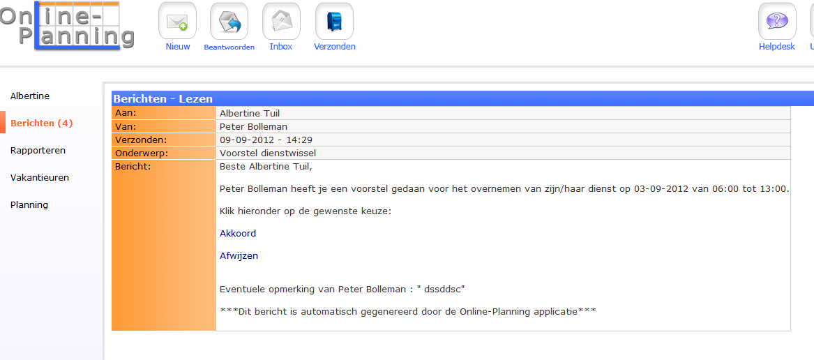 Fig. 9.2: Dienstwissel, kies een persoon om te vragen uw dienst over te nemen. 9.3 Beoordelen dienstwisselaanvraag door medewerker Indien een medewerker gevraagd wordt om een dienst te ruilen ontvangt de medewerker een email en een bericht in zijn/haar berichten.