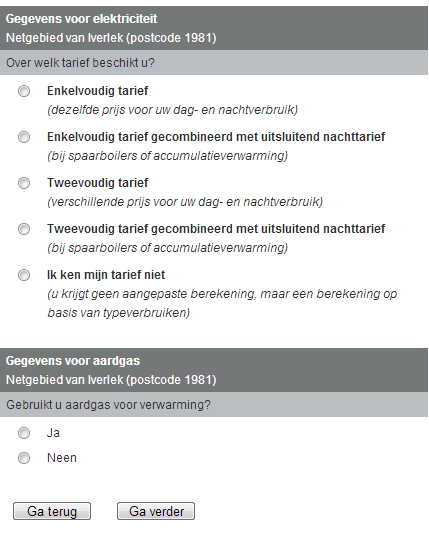 P 7 Het is momenteel ook mogelijk Ik ken mijn tarief niet aan te vinken, maar wij raden dit niet aan omdat het de bedoeling is om een resultaat te geven op basis van uw persoonlijke verbruik.