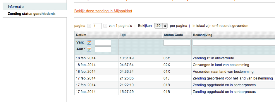 2.5 Zendingstatus controleren Een consument ontvangt automatisch een track&trace e-mail nadat een zending is voorgemeld. Er is een bewerkbaar template beschikbaar voor deze e-mail.