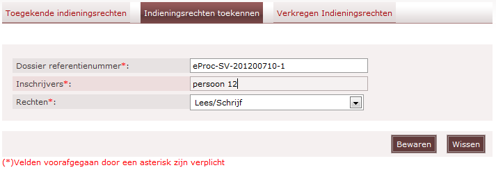 Klik in de tab Indieningsrechten toekennen op het veld Inschrijvers Geef één of meerdere zoekcriteria in ( Voornaam, Naam, KBO-nummer ) Klik in op de knop Zoeken Selecteer de gewenste gebruiker.