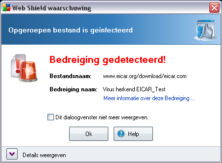 Download het bestand eicar.com en sla het op naar uw lokale vaste schijf. Het onderdeel Resident shield geeft onmiddellijk een waarschuwing weer nadat u de download van het testbestand hebt bevestigd.