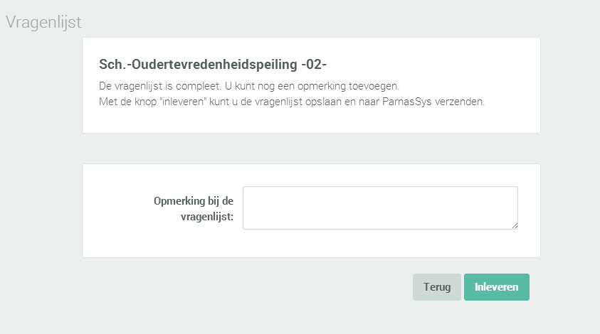 Stap 5 Vul de vragenlijst in! Het onderstaande scherm wordt nu getoond. Boven de 1e vraag kán een uitleg staan. Leest u deze eerst! U moet de vragen in 1x beantwoorden. Vijf antwoorden mogelijk! N.v.t. invullen indien u een vraag niet kunt beantwoorden.