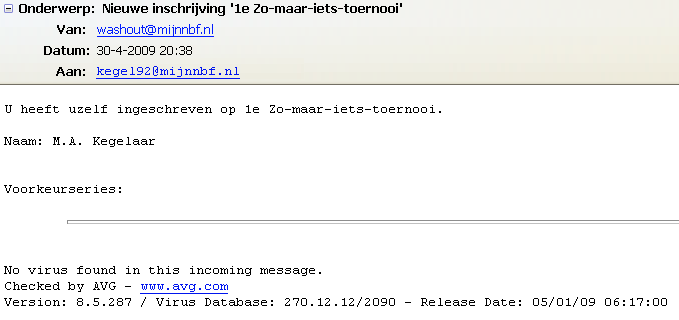 Van deze inschrijving heeft ook de toernooi-organisator een email ontvangen.