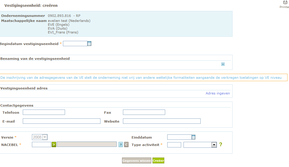 Klik in het scherm «Onderneming: lijst vestigingseenheden» op «Creëer vestigingseenheid». Onderstaand scherm komt tevoorschijn. Om het adres in te schrijven, klikt u op de link «Adres ingeven».