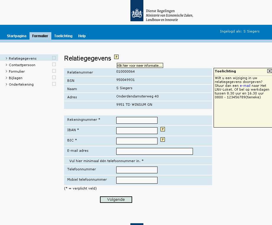 Formulier relatiegegevens (1) In het formulier voor de subsidieaanvraag staan op sommige plaatsen blauwe vraagtekens in een geel veld die een toelichting bevatten, bijvoorbeeld van IBAN of BIC.