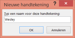 OUTLOOK HANDTEKENING (4) Procedure: Er wordt dan gevraagd een naam in te vullen voor de handtekening Vul bv.