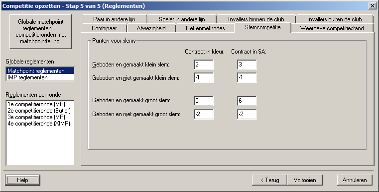 58 Hoofdstuk 3: Een nieuwe parencompetitie opzetten De slemcompetitiepunten gelden altijd voor de volledige competitie, het is niet mogelijk deze per competitieronde in te stellen.