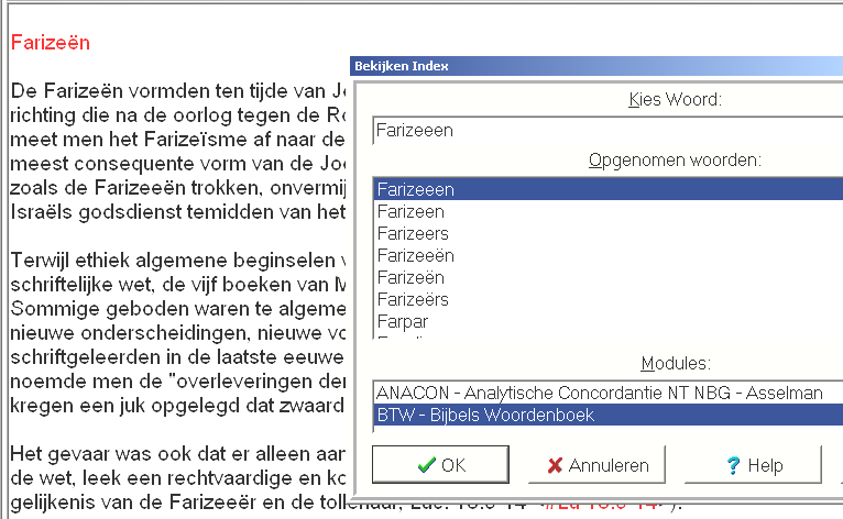 Aan de slag met de bijbeltekst De meeste functies kun je rechtstreeks vanuit de bijbeltekst oproepen. Bekijken > passage selecteer een bijbelboek en -vers.