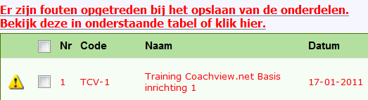 1 3 4 2 5 1. Vul de docent en/of locatie en/of tijd van tijd tot in voor één of meerdere onderdelen. 2. Selecteer één of meerdere onderdelen. 3. Selecteer alle onderdelen. 4. Er is al een docent ingevuld, een docent met de docentrol Coachview training moet (eventueel) nog ingevuld worden.