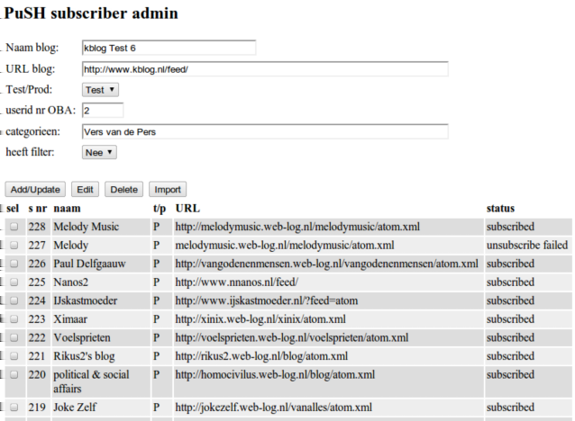 het begin van de oplossing. Wat je natuurlijk ook zelf moest maken, was een scherm om je subscriptions te kunnen administreren.