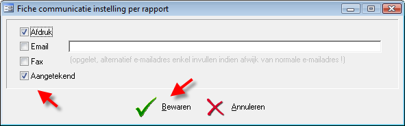 Selecteer het gewenste type briefwisseling f rapprt en kies Wijzigen. Figuur: Fiche cmmunicatie-instelling Wijzig Aangepaste instelling Vink de ptie Aangetekend aan en bewaar de instellingen.