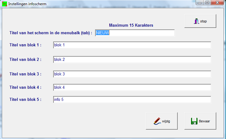 2.31 INFO scherm Met de knop instelling (alleen zichtbaar voor gebruikers met administratieve rechten) kunnen de titel in de tabbalk bovenaan, en ook de titels van de 5 invoervakken gewijzigd worden,