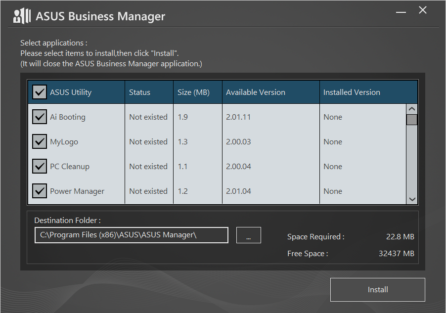 Hoofdstuk 5 ASUS Business Manager gebruiken ASUS Business Manager ASUS Manager biedt een reeks hulpmiddelen voor het aanpassen en onderhouden van uw ASUS-computer. ASUS Business Manager installeren 1.