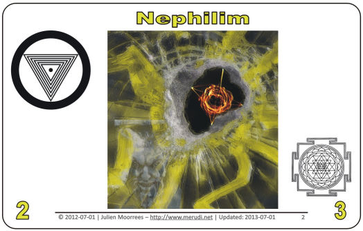 Via deze kaarten kunt u contact maken met de kosmische straal van de Nephilim. De kaart met enkel het symbool (rechts) is krachtiger dan de kaart met de tekening (links).