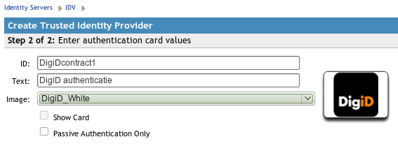 Geeft het contract een naam, URI (unieke identifier) en selecteer "Satisfiable by External Provider" Selecteer geen Method. Klik op Next en voer de gegevens voor de authentication card in.