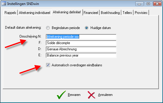 II. Uitbreidingen 1. Definitieve afrekening (omschrijving / overdragen balans) 1.