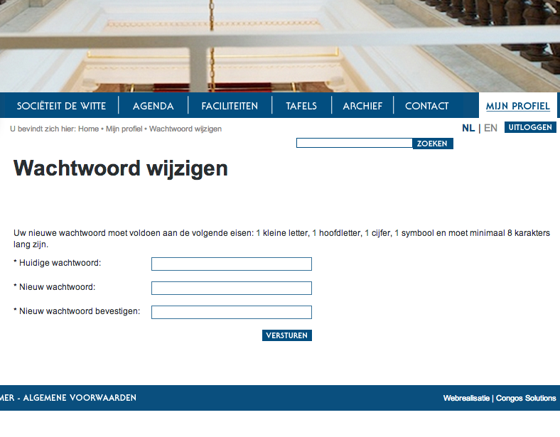 Voor de veiligheid van de website dient uw nieuwe wachtwoord te voldoen aan de volgende eisen: 1 kleine letter, 1 hoofdletter, 1 cijfer, 1 symbool (!@#%*?