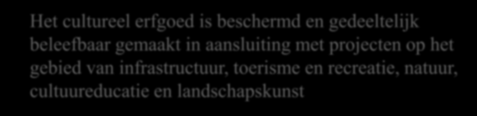 Doelstelling 3 Cultureel erfgoed en culturele infrastructuur (doel op pag.