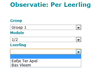 Observaties per leerling Ga met uw cursor naar Observatie en Registratie Het rolmenu klapt open Klik op