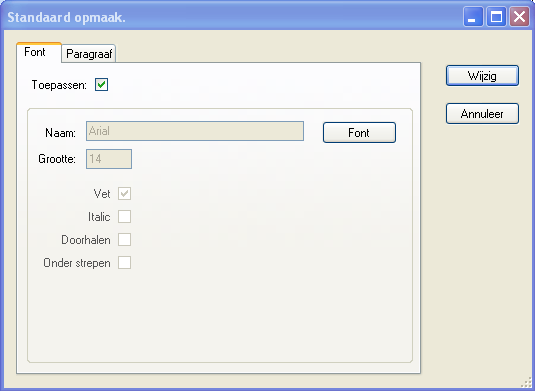 Met dit eerste scherm kunt u de tekststijl aanpassen. Door op font te klikken selecteert u de tekststijl en tekstgrootte.