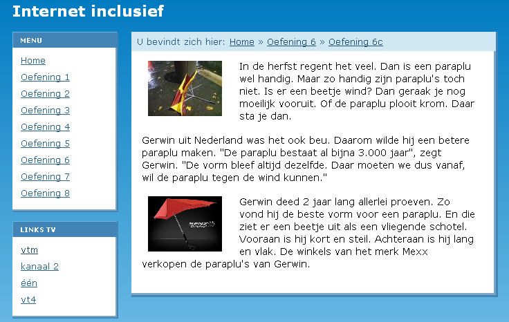 Geheugen 1. Een website met cnsistent pgebuwd zijn: Een cnsistente manier van navigeren wrdt begrepen. Hypthese testen dr Tt p dit mment heeft de prefleider telkens de verschillende testen pgerepen.