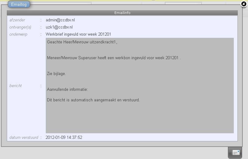 - e-mail onderhoud Het tijdstip van versturen en het soort e- mail wordt weergegeven onder het bericht. Voor ieder e-mail die verstuurd wordt in de webservice wordt gebruik gemaakt van een template.