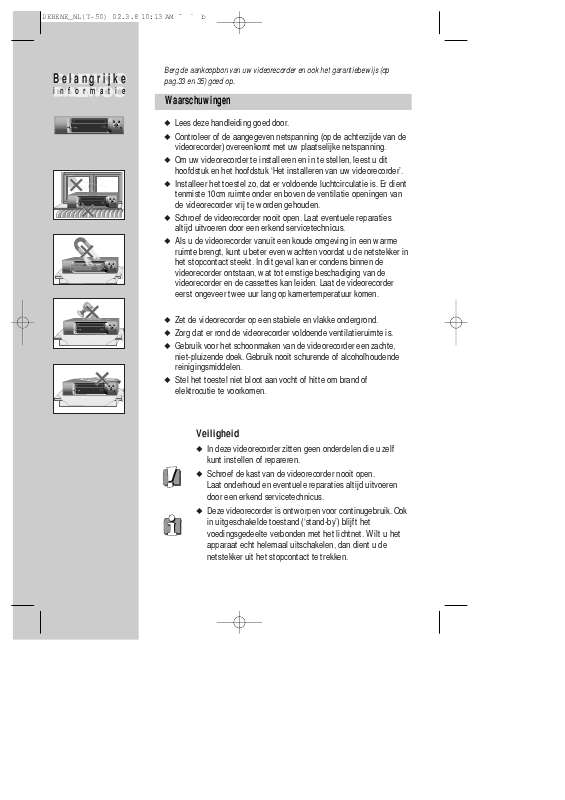 maat, accessoires, enz.). Uitgebreide gebruiksaanwijzingen staan in de gebruikershandleiding.