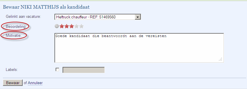 2. Beoordeling en motivatie Een beoordeling geven op een kandidaat kan tijdens en ook na het bewaren van de kandidaat.