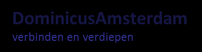 Missie en visie, zoals nu geformuleerd in de Structuurnota (1/3) De Dominicus Amsterdam is een zelfstandige oecumenische kerkgemeenschap, geïnspireerd door de christelijke traditie.